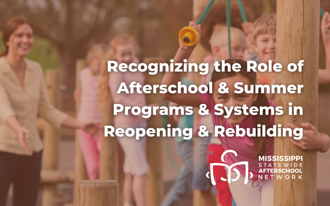 Recognizing the Role of Afterschool and Summer Programs and Systems in Reopening and Rebuilding