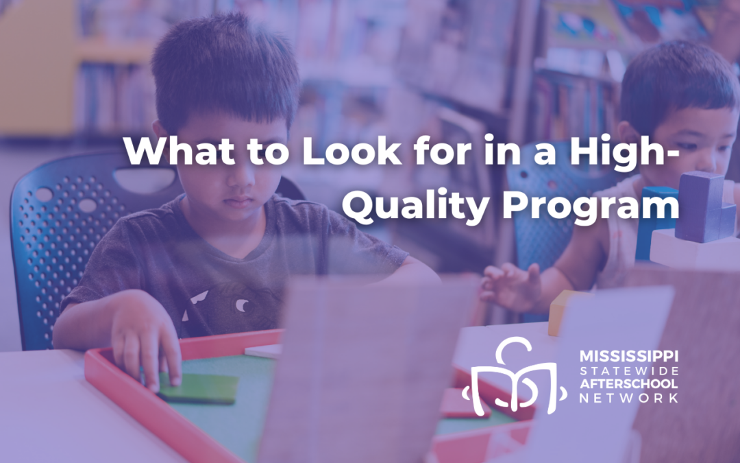 What to Look for in a High-Quality Program