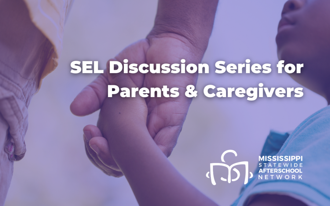 SEL Discussion Series for Parents and Caregivers