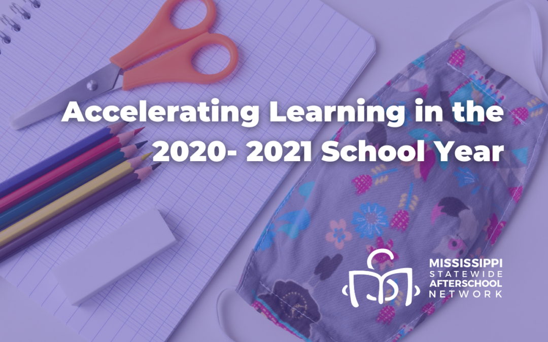 Accelerating Learning in the 2020- 2021 School Year