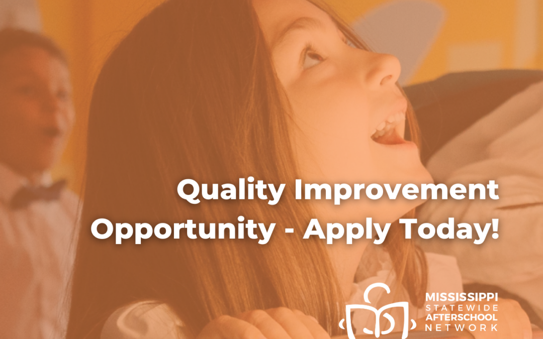 Quality Improvement Opportunity – Apply Today!