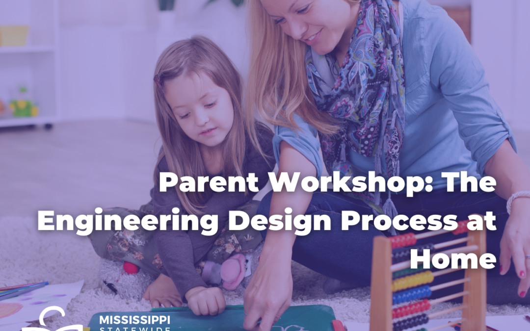 Parent Workshop: The Engineering Design Process at Home