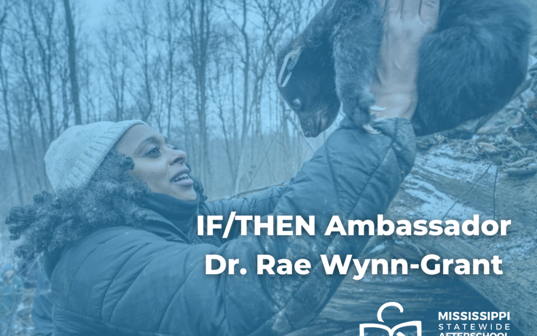 Dr. Rae Wynn-Grant – IF/THEN Ambassador