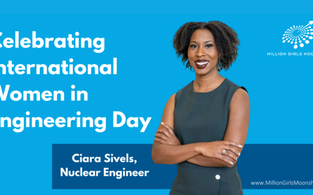 Celebrating International Women in Engineering Day – Dr. Ciara Sivels, Nuclear Engineer